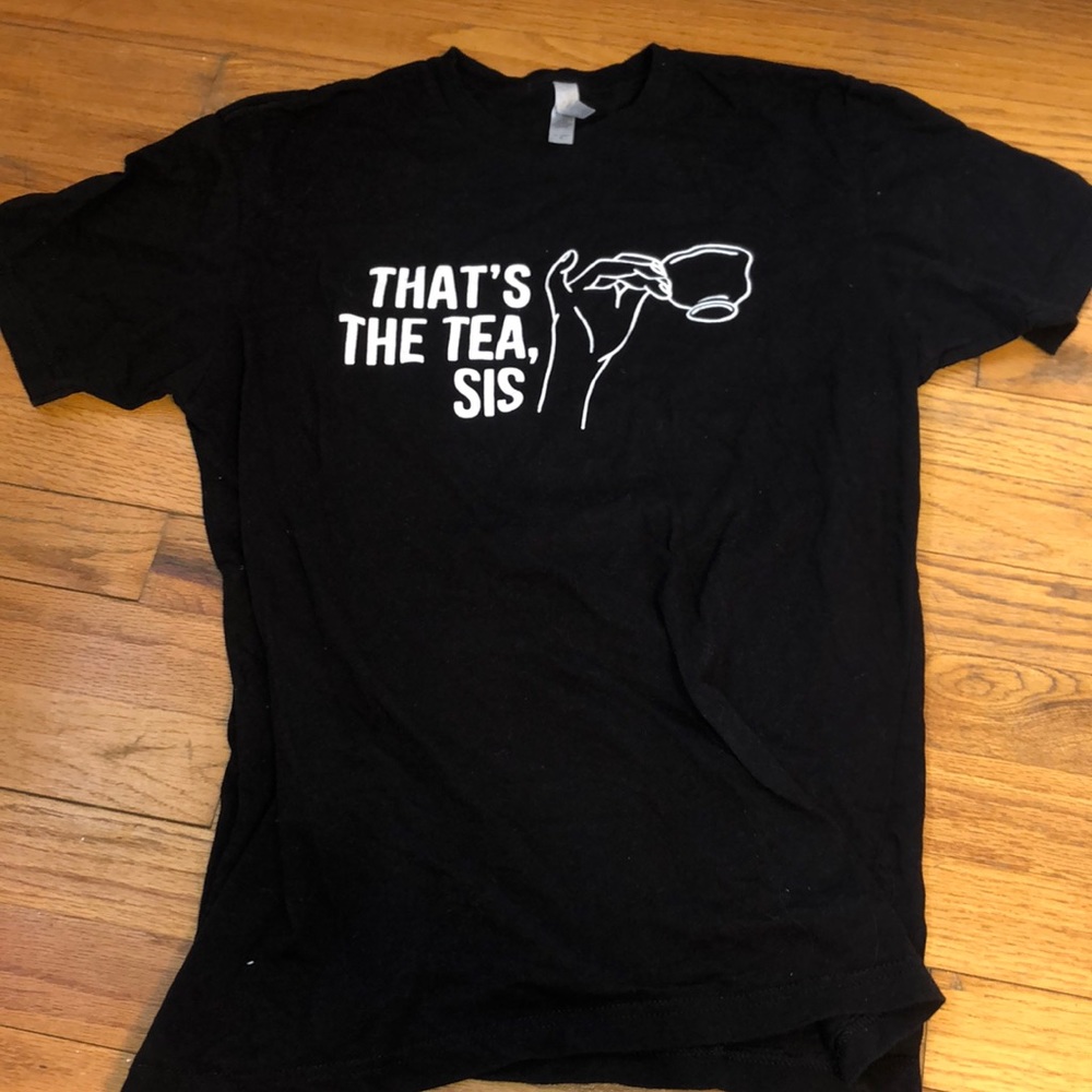 that’s the tea sis tee shirt